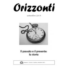 2013 09 September Il Passato e il Presente La Storia